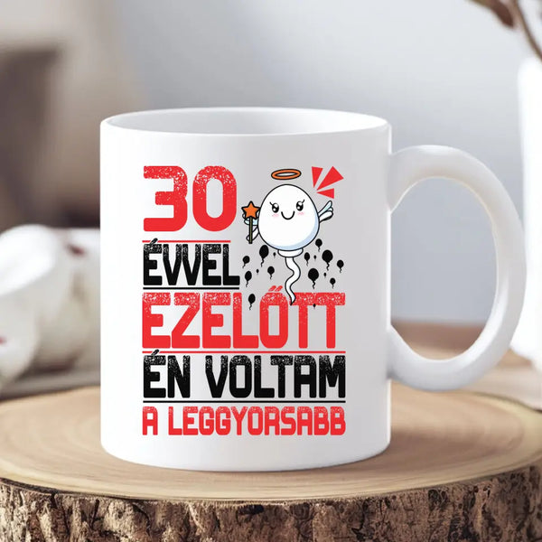 Én voltam a leggyorsabb - Bögre
