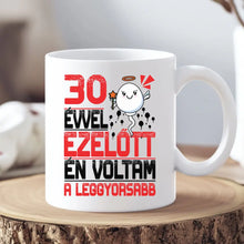 Én voltam a leggyorsabb - Bögre