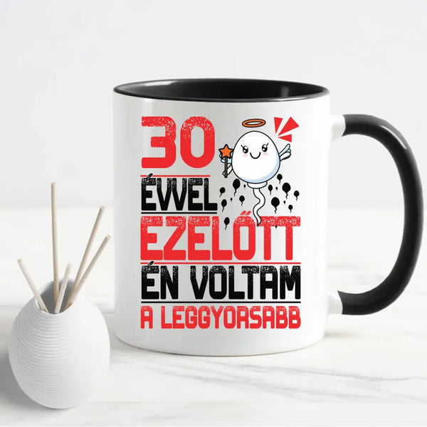 Én voltam a leggyorsabb - Bögre