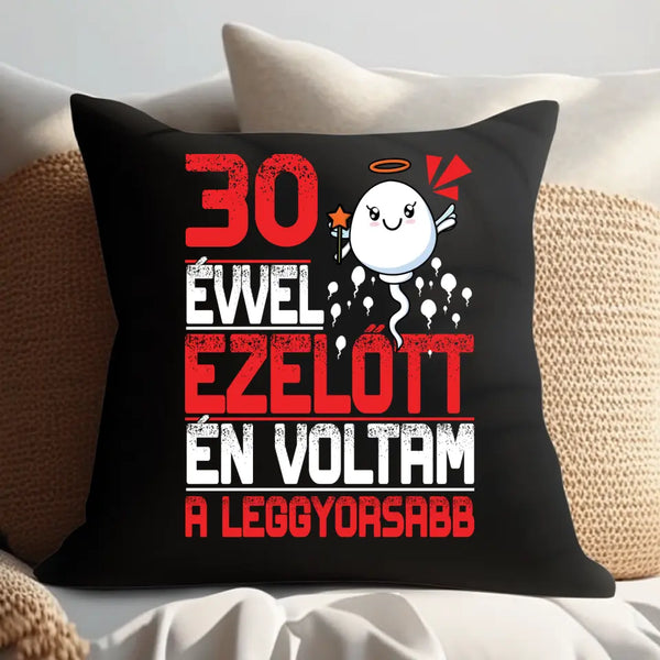 Én voltam a leggyorsabb - Párna