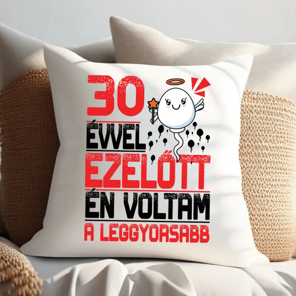 Én voltam a leggyorsabb - Párna