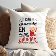 Én vagyok a legnagyobb ajándék párna